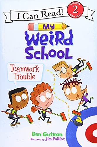 My Weird School: Teamwork Trouble (I Can Read Level 2) cover