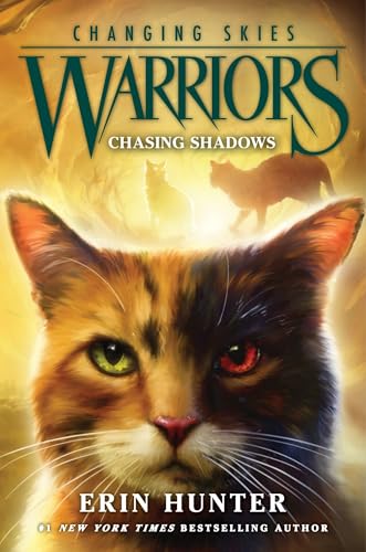 Warriors: Changing Skies #3: Chasing Shadows: An Action Animal Novel about Survival for Kids (Ages 8-12)