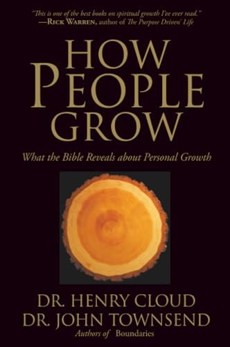 How People Grow: What the Bible Reveals About Personal Growth
