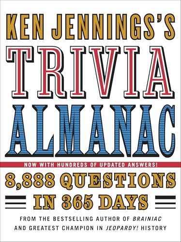 Ken Jennings's Trivia Almanac: 8,888 Questions in 365 Days