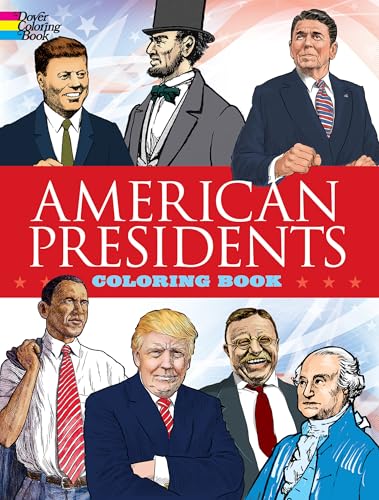 American Presidents Coloring Book (Dover History Coloring Book)