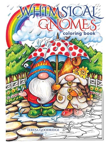 Whimsical Gnomes Coloring Book (Dover Adult Coloring Books)