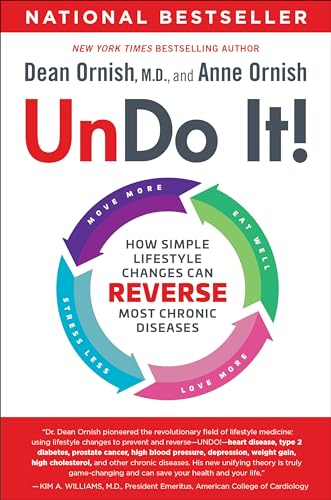 Undo It!: How Simple Lifestyle Changes Can Reverse Most Chronic Diseases cover