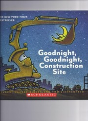 Goodnight, Goodnight, Construction Site