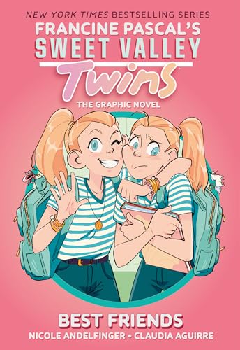 Sweet Valley Twins: Best Friends: (A Graphic Novel) (Sweet Valley Twins Graphic Novels)