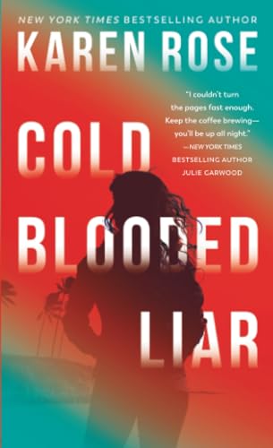 Cold-Blooded Liar (The San Diego Case Files)