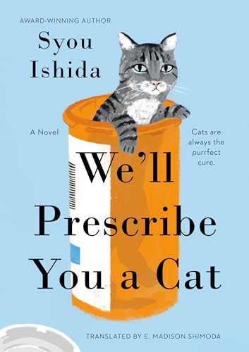 We'll Prescribe You a Cat cover