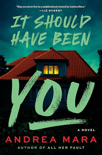 It Should Have Been You: A Novel cover