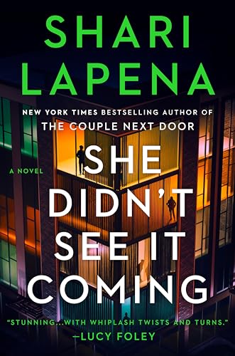 She Didn't See It Coming: A Novel cover
