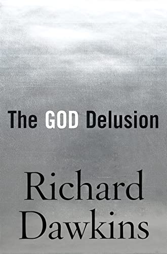 The God Delusion: A Study of Religious Belief and Skepticism