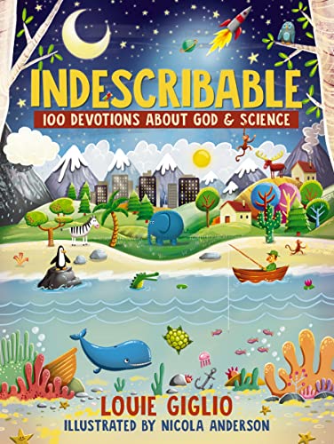 Indescribable: 100 Devotions About God and Science cover