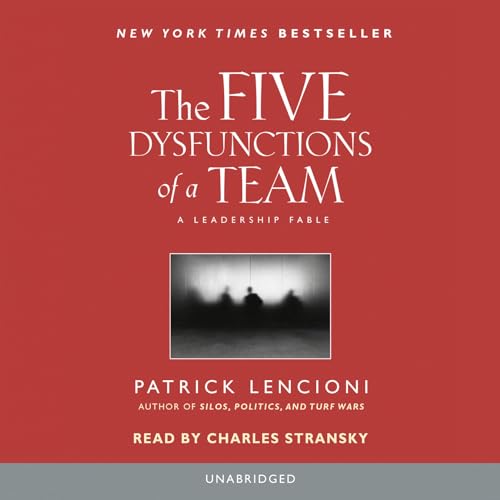 The Five Dysfunctions of a Team