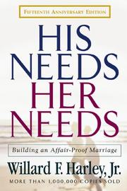 His Needs, Her Needs: Building an Affair-Proof Marriage cover