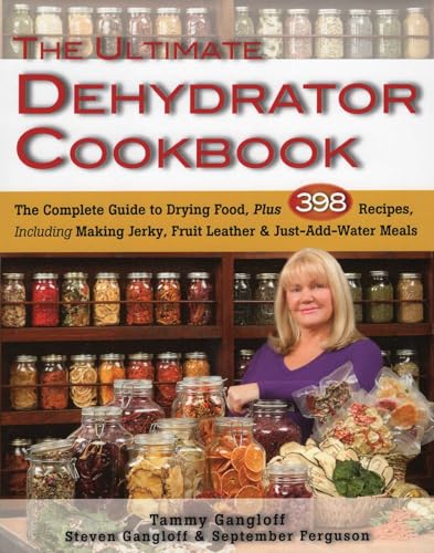Ultimate Dehydrator Cookbook