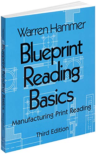 Blueprint Reading Basics: Manufacturing Print Reading cover