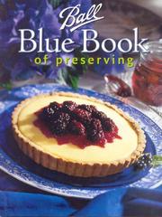 Ball Blue Book Guide to Preserving