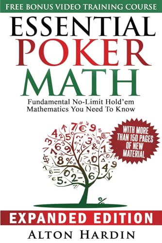 Essential Poker Math: Fundamental No Limit Hold'em Mathematics You Need To Know
