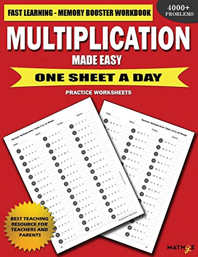 Multiplication Made Easy: Fast Learning - Memory Booster Workbook One Sheet A Day Practice Worksheets cover
