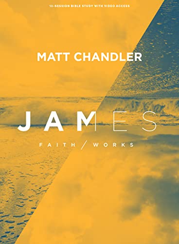 James - Bible Study Book with Video Access: Faith / Works cover