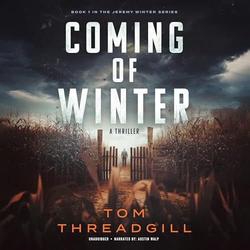 Coming of Winter (Jeremy Winter Thrillers, 1)