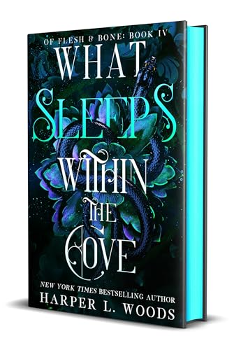 What Sleeps Within the Cove: Of Flesh & Bone, Book Four