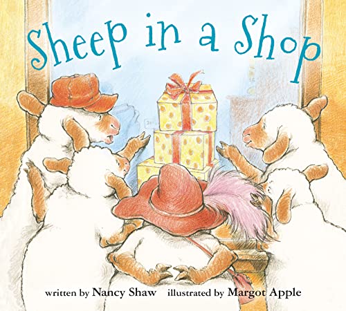 Sheep in a Shop: A Fun Rhyming Story About Birthday Shopping for a Special Present (Sheep in a Jeep)