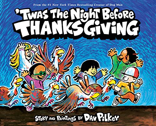 'Twas The Night Before Thanksgiving