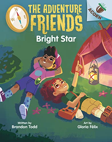Bright Star: An Acorn Book (The Adventure Friends #3) (3)