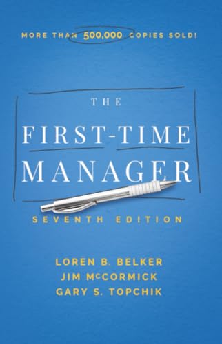 The First-Time Manager (First-Time Manager Series)