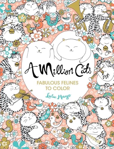 A Million Cats: Fabulous Felines to Color