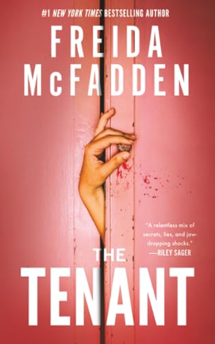 The Tenant: A Dark & Twist-Laden Psychological Thriller from the Author of The Housemaid Books