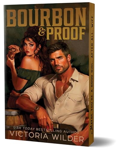 Bourbon & Proof (Deluxe Edition) (The Bourbon Boys, 3)
