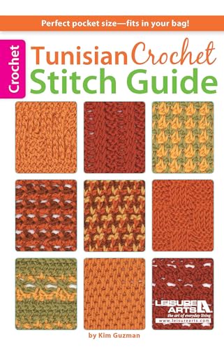 Tunisian Crochet Stitch Guide-61 Stitch Patterns Including Photo Tutorials in this Pocket Size Guide