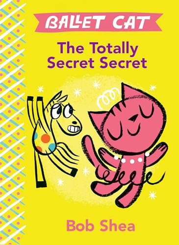 The Totally Secret Secret (Ballet Cat, 1)