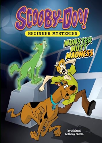 Monster Mutt Madness (Scooby-Doo! Beginner Mysteries)