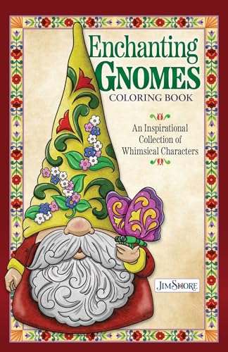 Jim Shore Enchanting Gnomes Coloring Book: An Inspirational Collection of Whimsical Characters (Design Originals) 8x5 Spiral Adult Coloring Book - 32 Folk-Art Inspired Designs on Perforated Paper