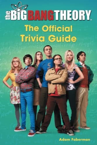 The Big Bang Theory: The Official Trivia Guide
