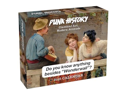 Punk History 2026 Day-to-Day Calendar: Classical Art, Modern Attitude