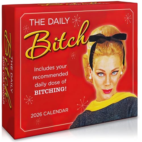 The B Word 2026 Daily Desk Calendar: Boxed Page-a-Day Humor Calendar with Day-to-Day Sassy Sayings, Sarcastic Quotes & Snarky Wisdom