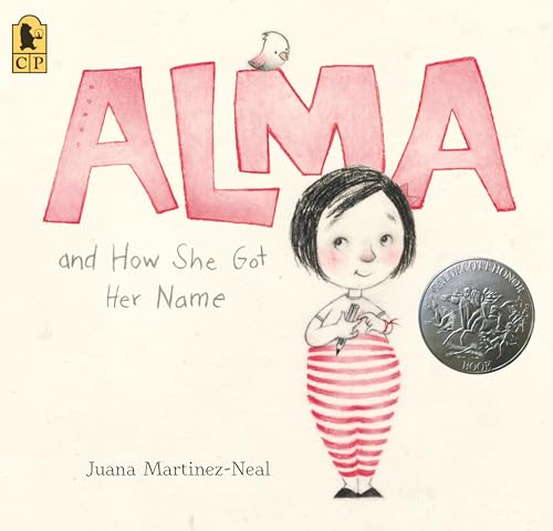 Alma and How She Got Her Name: (A Heartwarming Story About Family History and the Meaning of Names - For Kids Ages 3-8)