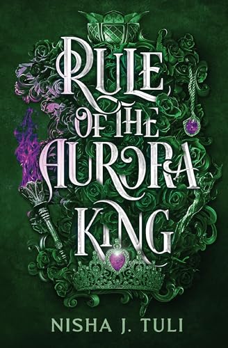 Rule of the Aurora King (Artefacts of Ouranos, 2)