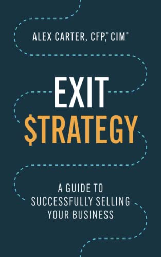 Exit Strategy: A Guide to Successfully Selling Your Business cover