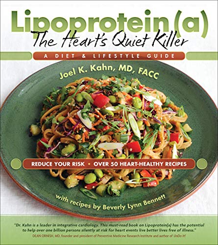 Lipoprotein(a), The Heart's Quiet Killer: A Diet & Lifestyle Guide cover