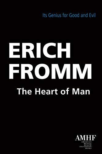 The Heart of Man: Its Genius for Good and Evil cover