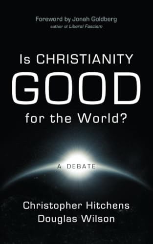 Is Christianity Good for the World?