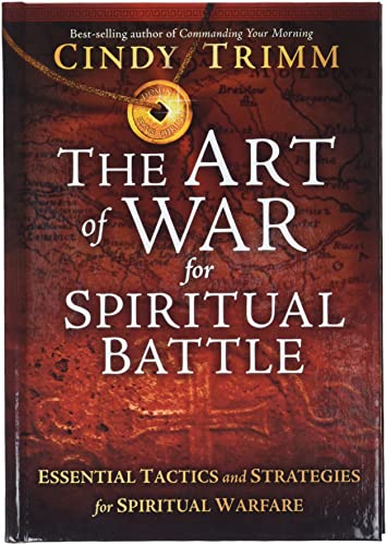 The Art of War for Spiritual Battle: Essential Tactics and Strategies for Spiritual Warfare