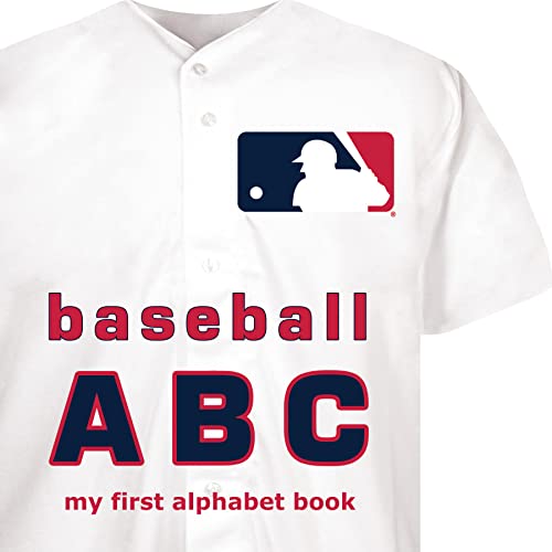 Major League Baseball ABC: My First Alphabet Book (My First Alphabet Books