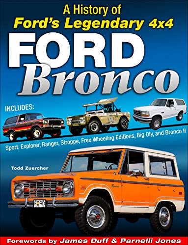 Ford Bronco - OP: A History of Ford's Legendary 4x4