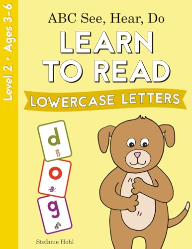 ABC See, Hear, Do Level 2: Learn to Read Lowercase Letters cover