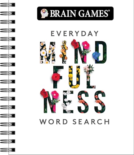 Brain Games - Everyday Mindfulness Word Search (White): Adult Puzzle Book for Stress Relief & Relaxation | Spiral Bound with Answer Key | Gift for Her & Teens | 192 Pages